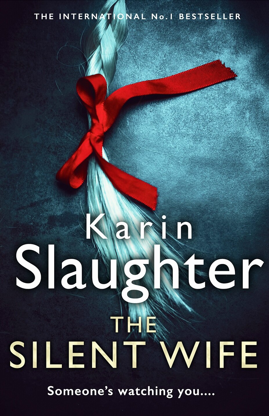 The Silent Wife — Karin Slaughter