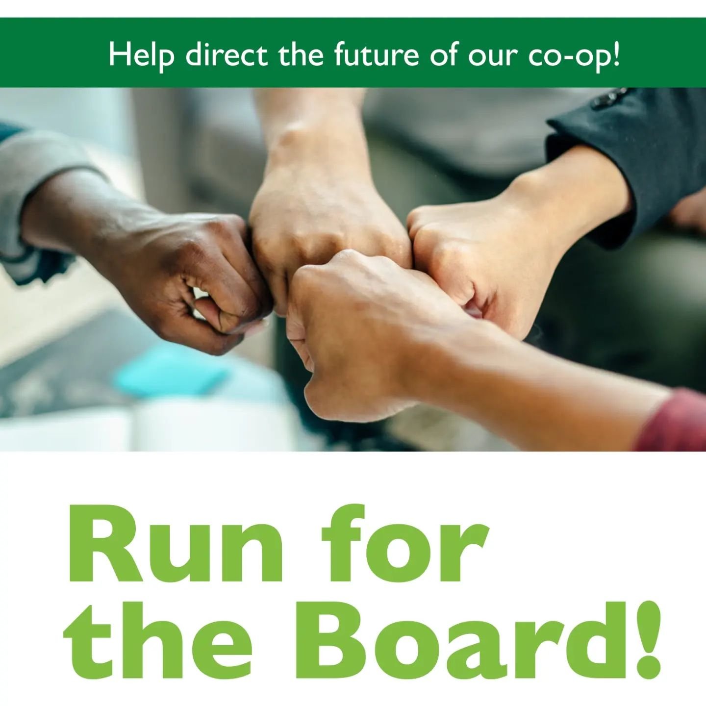 Run for our co-op Board of Directors! Applications are now available on our website. 

The Board is comprised of 9 owners, elected by the general ownership. They serve a three year term. Any owner can run for the board, and benefits include a 15% dis