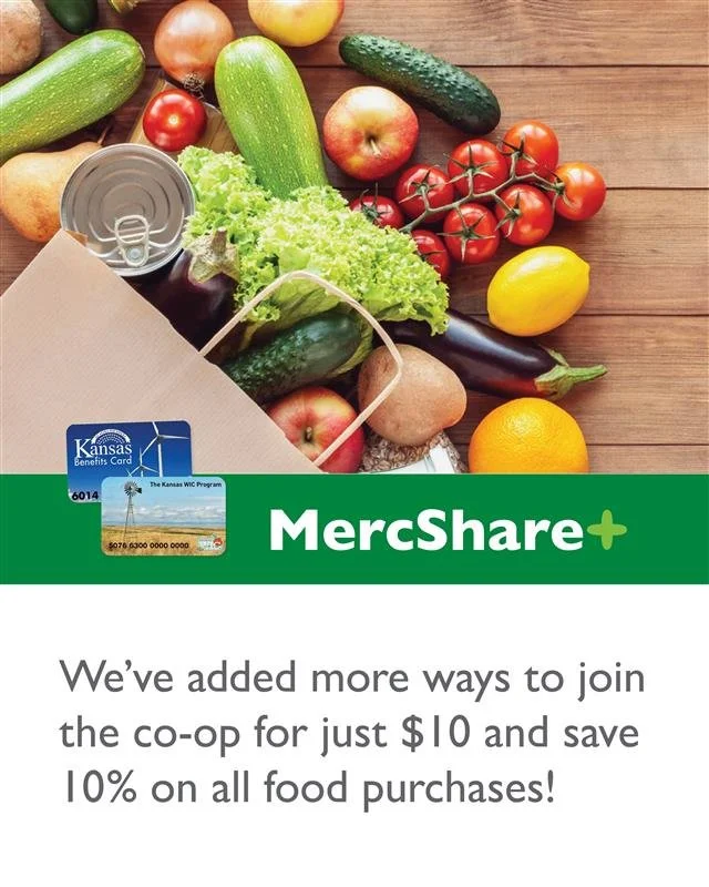 We’re expanding our MercShare+ program so that more community members qualify for an everyday 10% discount on groceries.
Folks participating in qualifying benefits programs (listed below) can purchase an ownership for just $10 instead of the