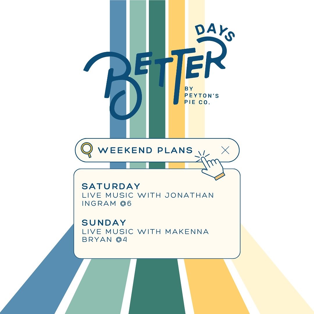 A music filled weekend is waiting&hellip; Peyton&rsquo;s &amp; Better Days will have a cocktail 🍹 and slice 🍕ready for you!

Saturday | Live Music with Jonathan Ingram at 6
Sunday | Live Music with Makenna Bryan at 4