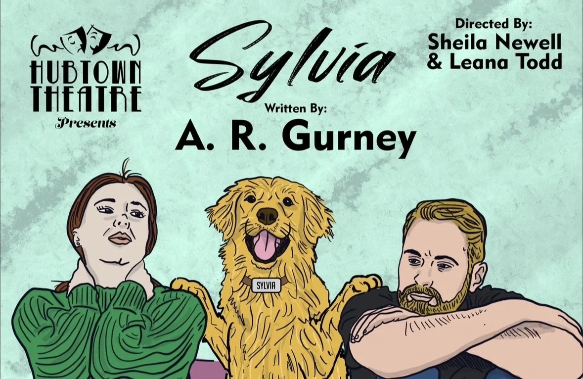  Hubtown Theatre presents Sylvia 