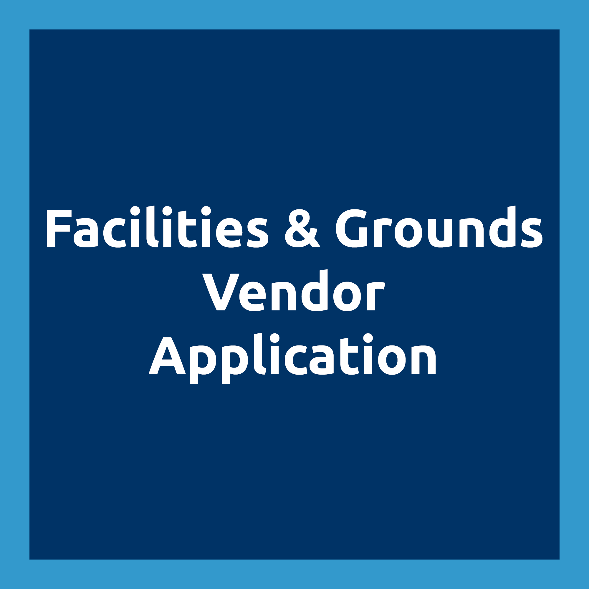 Facilities & Grounds Vendor Application.png