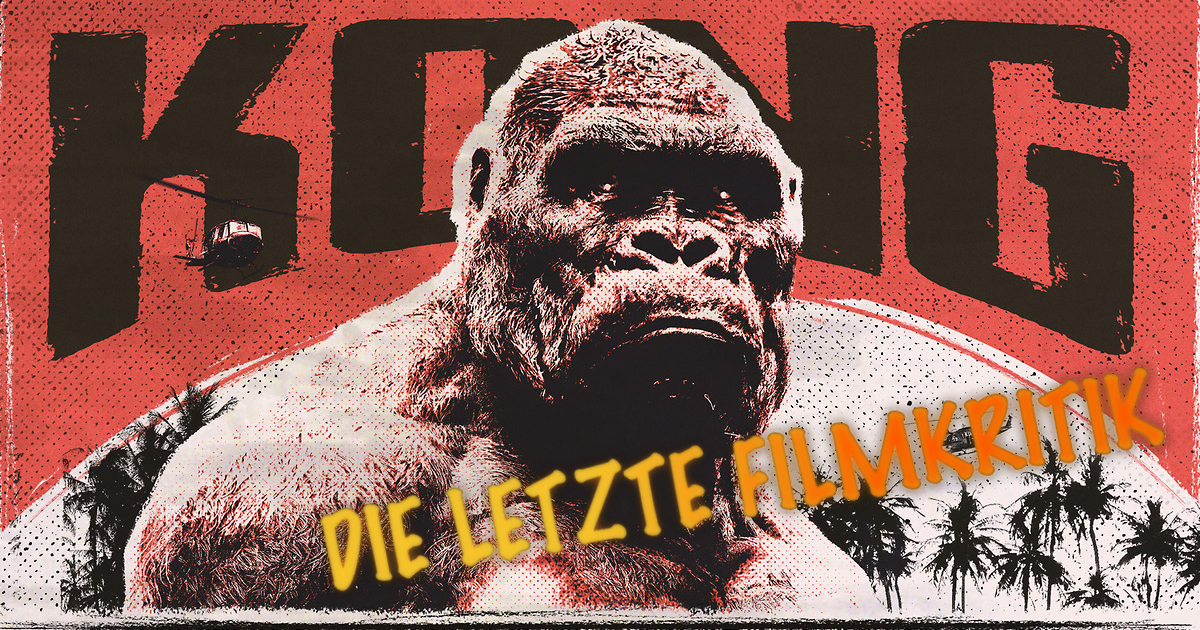 Originalbild: Filmposter Kong: Skull Island / © Legendary Pictures 2017