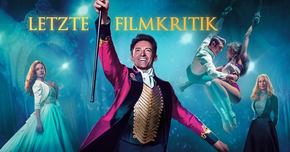 The Greatest Showman - Filmkritik