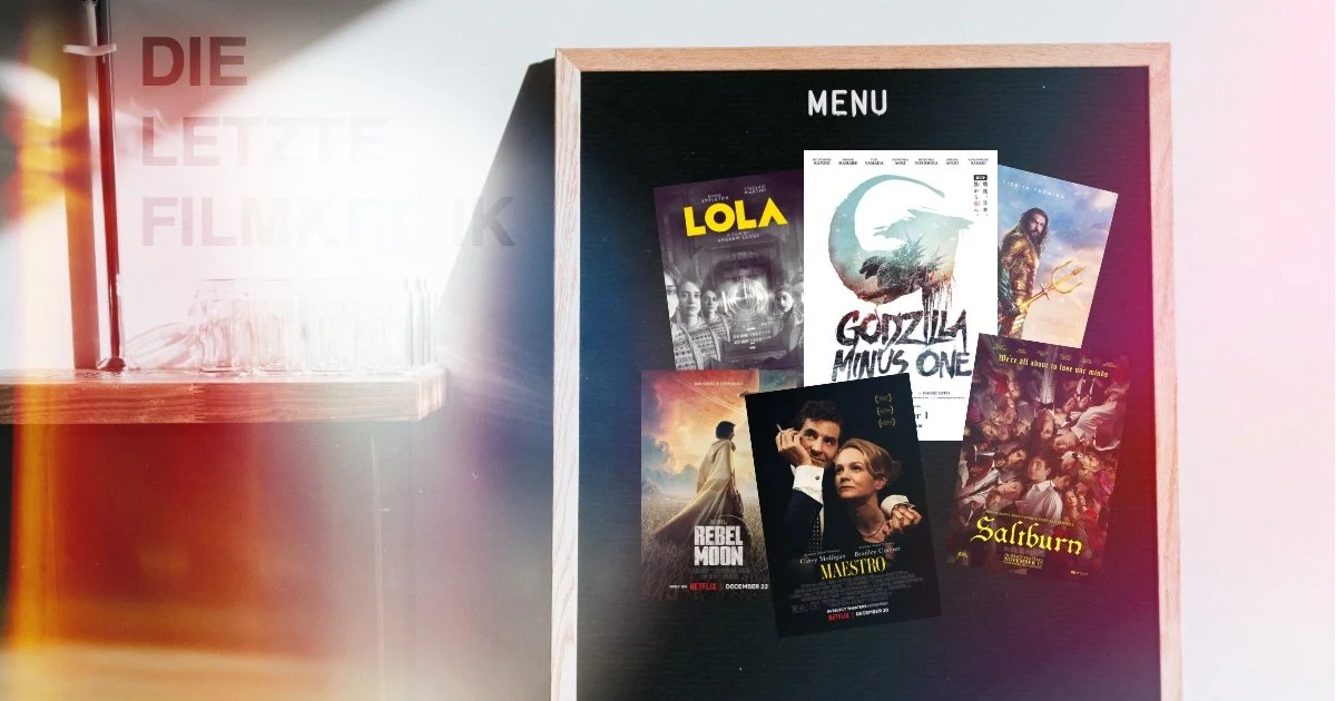Filmmenü - Aquaman 2, Rebel Moon 1, Godzilla Minus One, LOLA, Saltburn & Maestro episode artwork