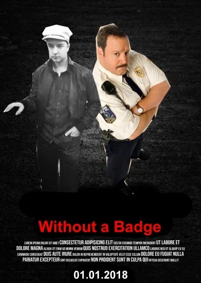 Fotomontage eines fiktiven Filmposters für einen ebenso fiktiven Film namens "Without a Badge". Meme aus Das Letzte Wiki.