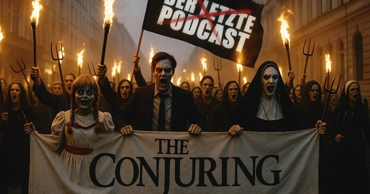 #529 - Conjuring-Fans hassen diesen Podcast