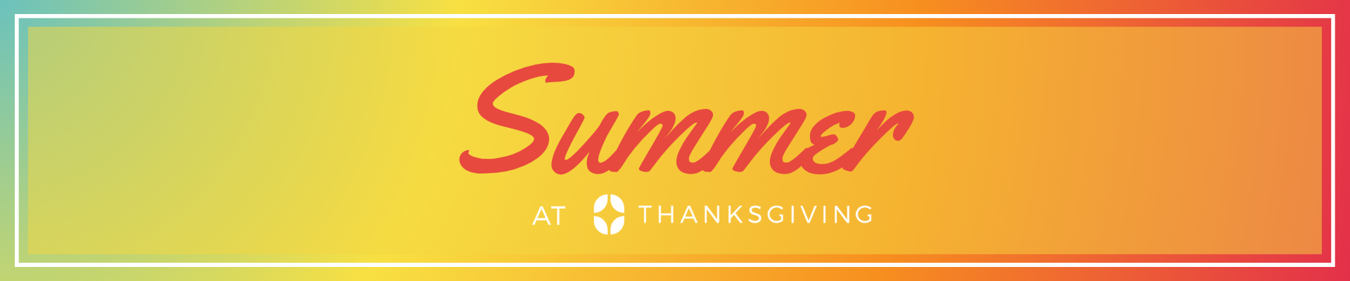 Summer at Thanksgiving