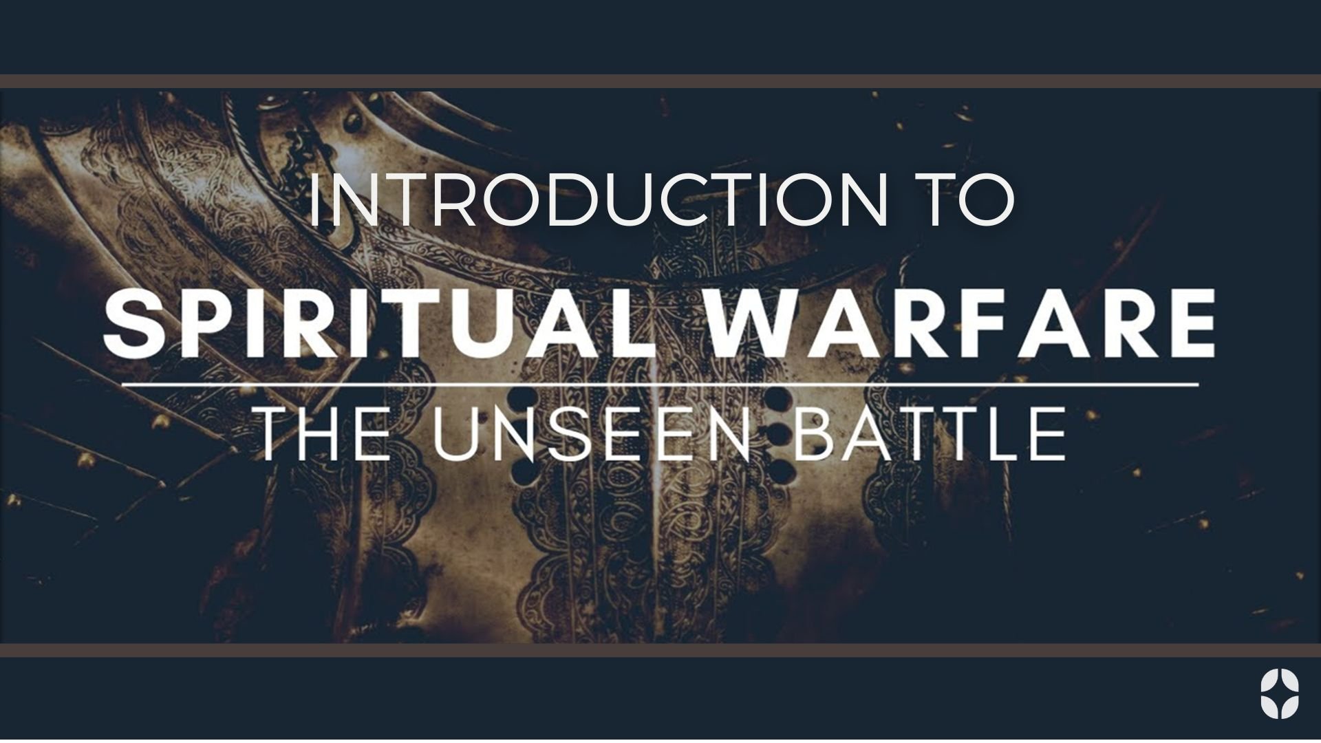 Introduction to Spiritual Warfare: The Unseen Battle