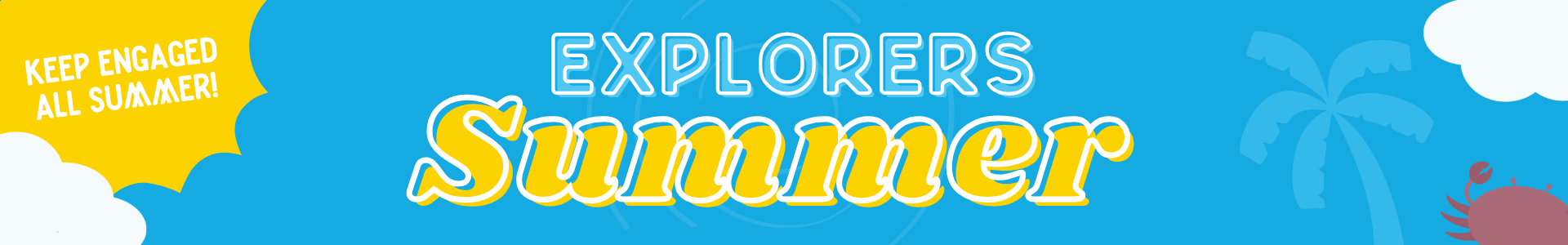 Explorers Summer