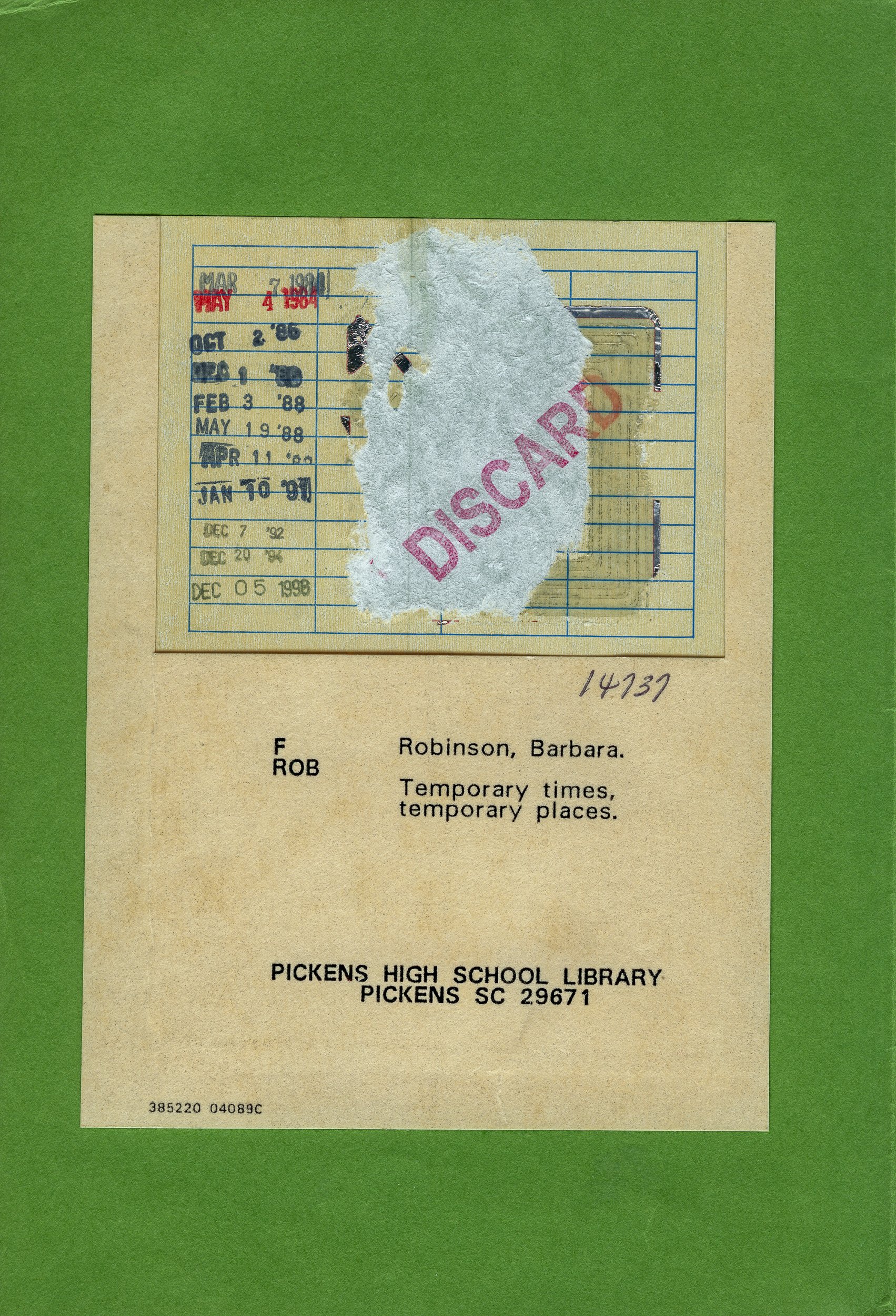 Barbara Robinson's Temporary Times, Temporary Places