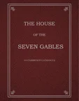 The House of Seven Gables Authors: Kendra Paitz, Corinne Botz, Christopher Atkins, and Dr. Justine Murison. University Galleries of Illinois State University Hardcover: 108 pages, 9x7in, 2014, ENGLISH