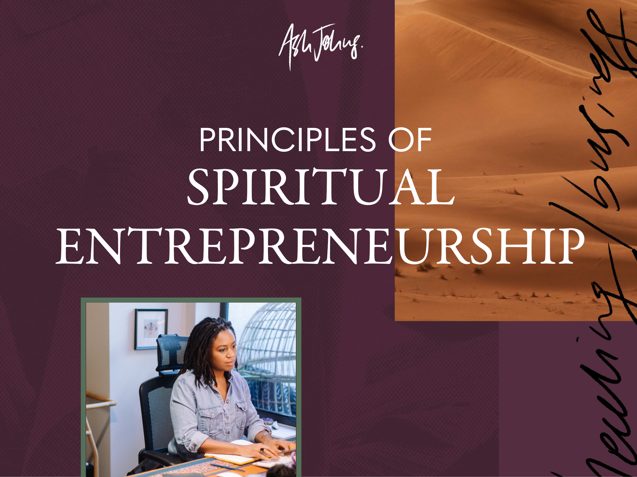 principles of spiritual entrepreneurship_ash johns.png