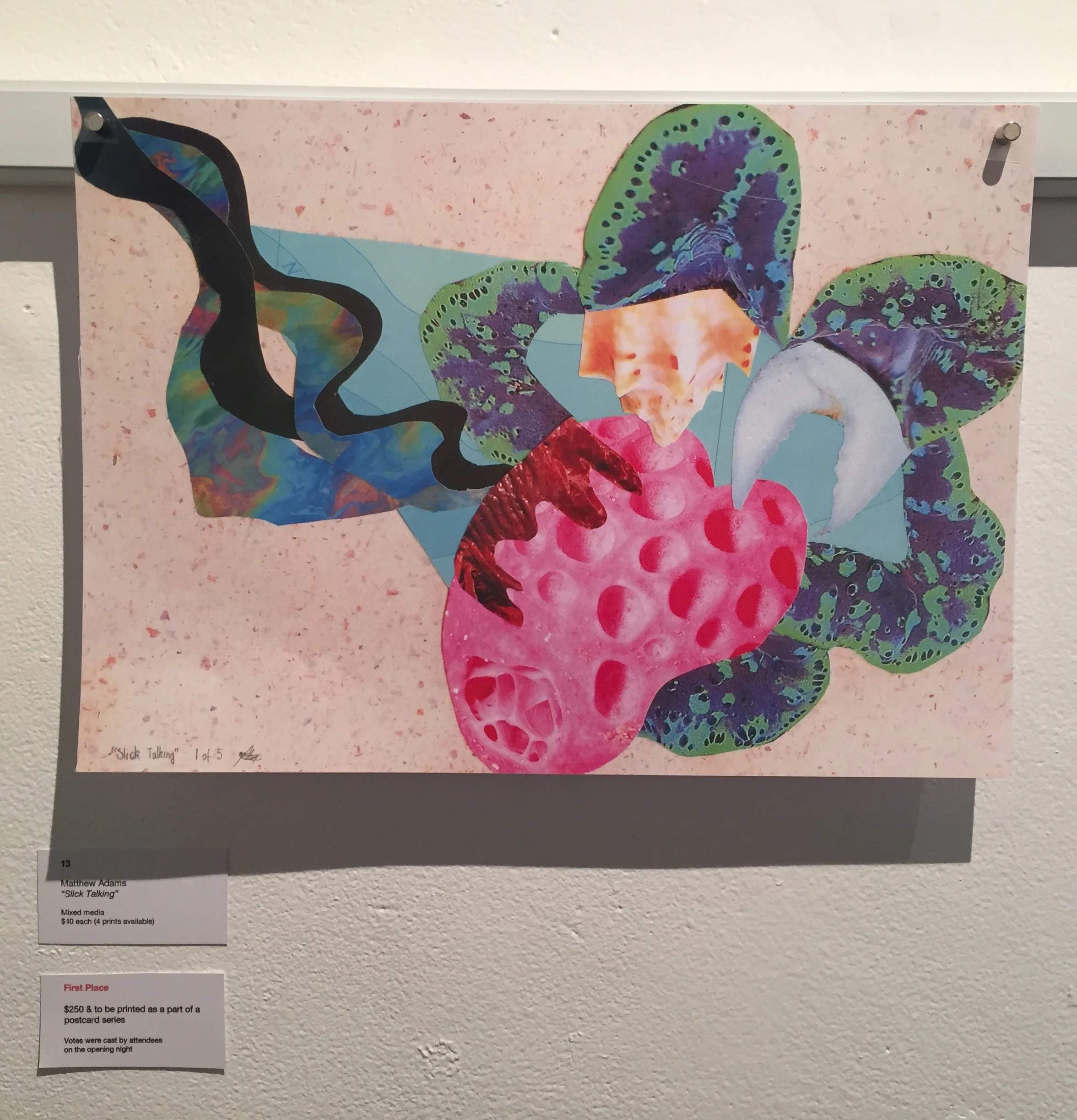 FIRST PRIZE: Matthew Adams “Slick Talking” Mixed Media.