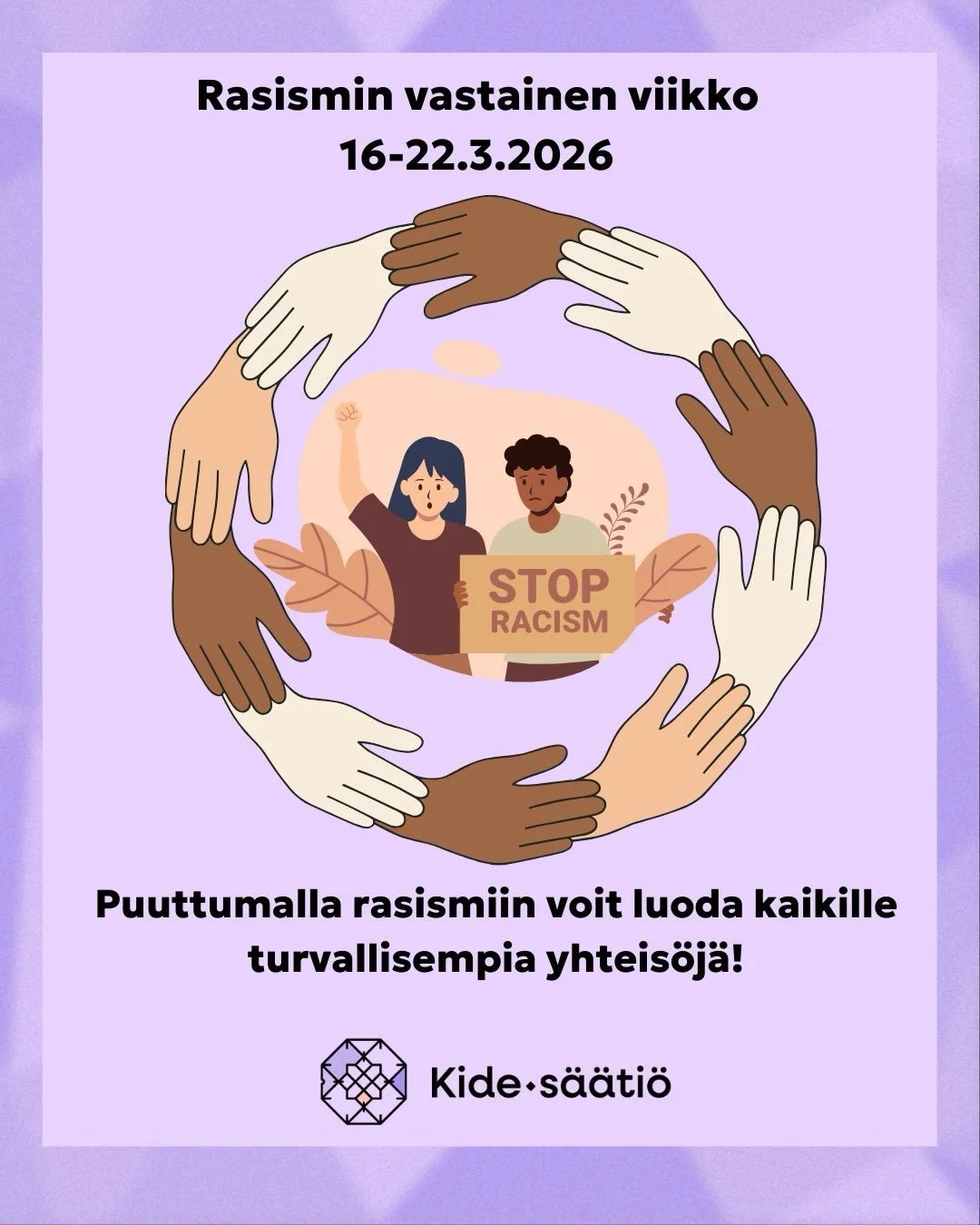 Rasisminvastaista viikkoa vietet&auml;&auml;n j&auml;lleen 16.&ndash;22.3.2026. T&auml;n&auml; vuonna kampanjan teemana on turvallisuus. Puuttumalla rasismiin voit luoda kaikille turvallisempia yhteis&ouml;j&auml;.
 
Turvallisempi koulu. Turvallisemp