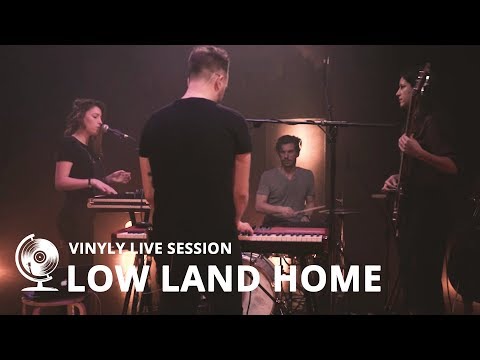 Low Land Home - There (Vinyly Live Session)