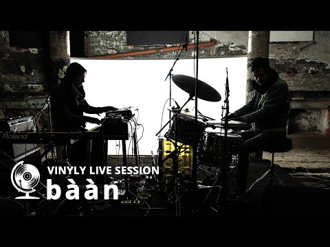 Bààn - Vinyly Live Session