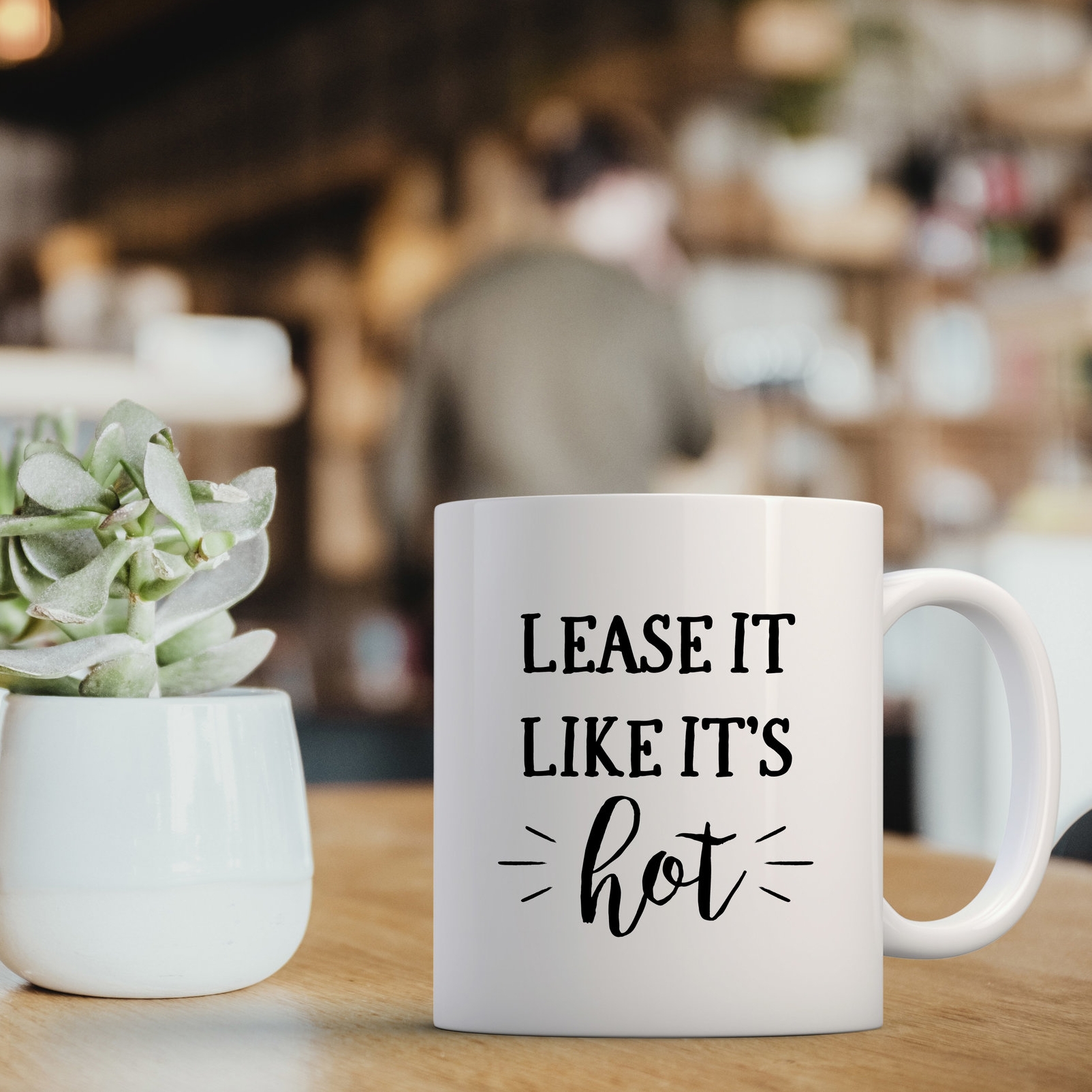 Lease It Like It's Hot Mug - The Perfect Gift for Leasing Agents, and  Multifamily Professionals — Sprout Marketing