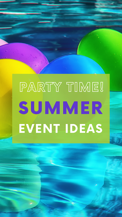 Summer Apartment Event Ideas