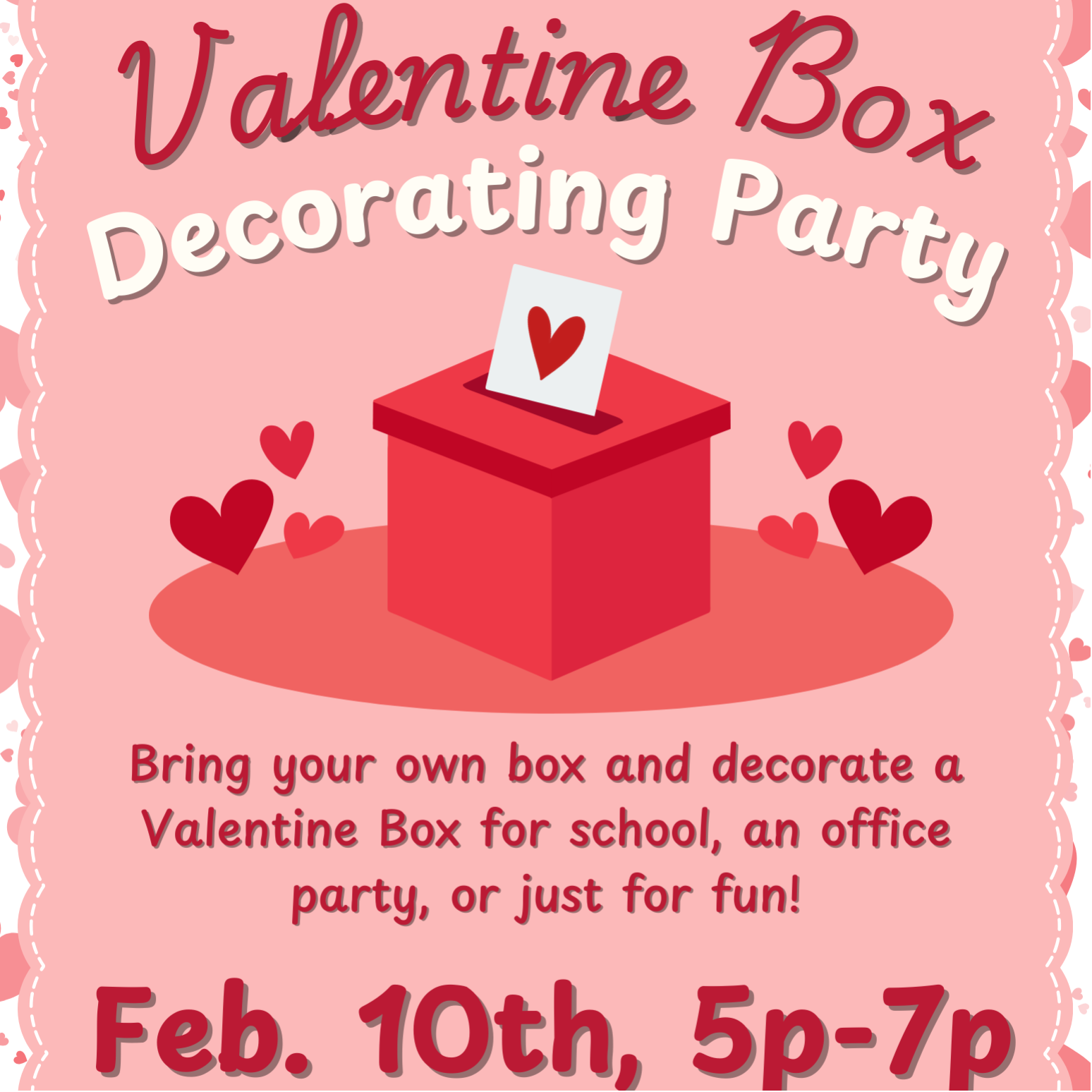 Valentines Box Decorating Party 