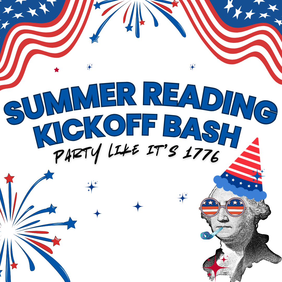 Summer Reading Kick Off Bash!