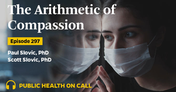 Paul and Scott Slovic on Public Health On Call