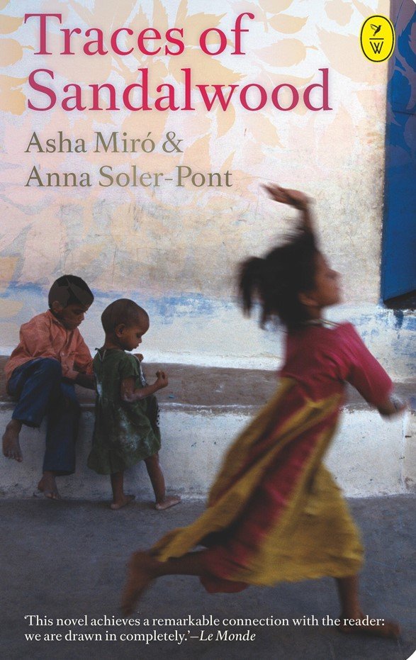 TRACES OF SANDALWOOD - ASHA MIRO &amp; ANNA SOLER-PONT