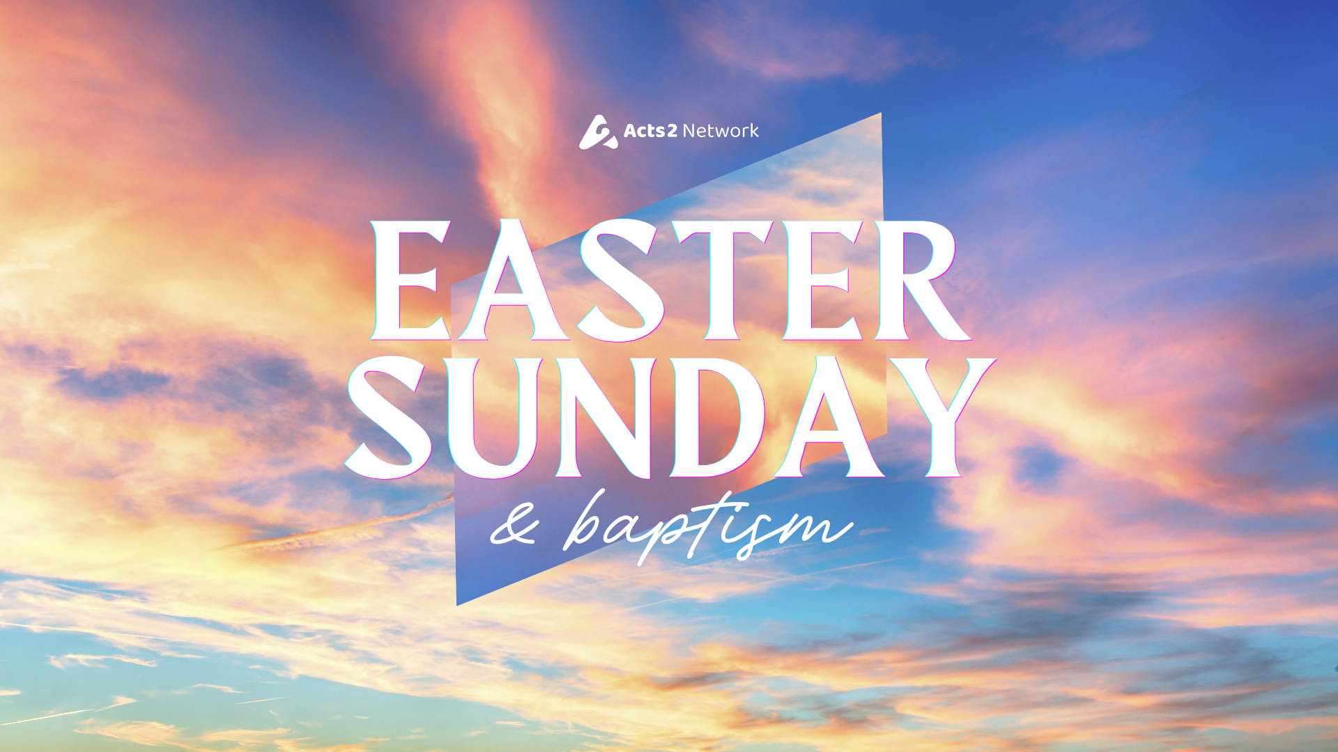 Easter Sunday Worship Service