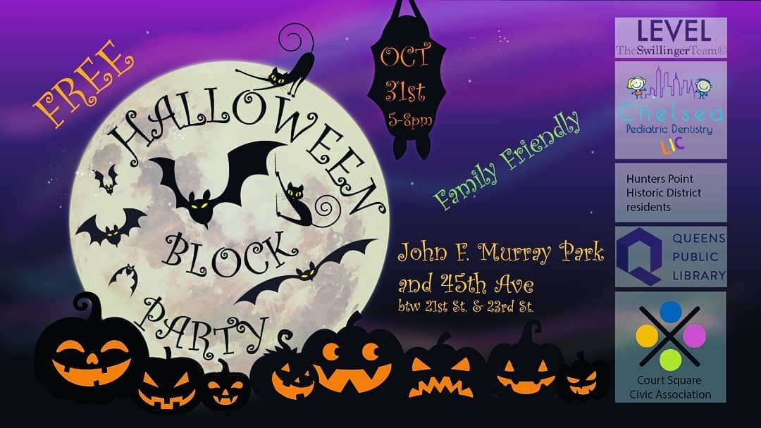 Join us if you Dare....For a Halloween Scare! 
We welcome all #LIC neighbors to the 2019 Halloween Block Party at John F. Murray Park and 45th Avenue on October 31st from 5-8pm. 
Thanks to all the sponsors for making this possible! @chelseapediatricd