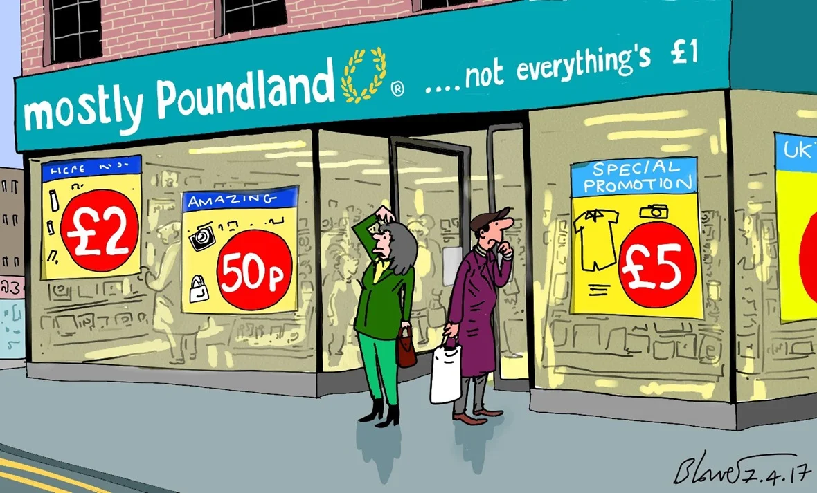 Cartoonist Patrick Blower's take on Poundland's new pricing strategy.