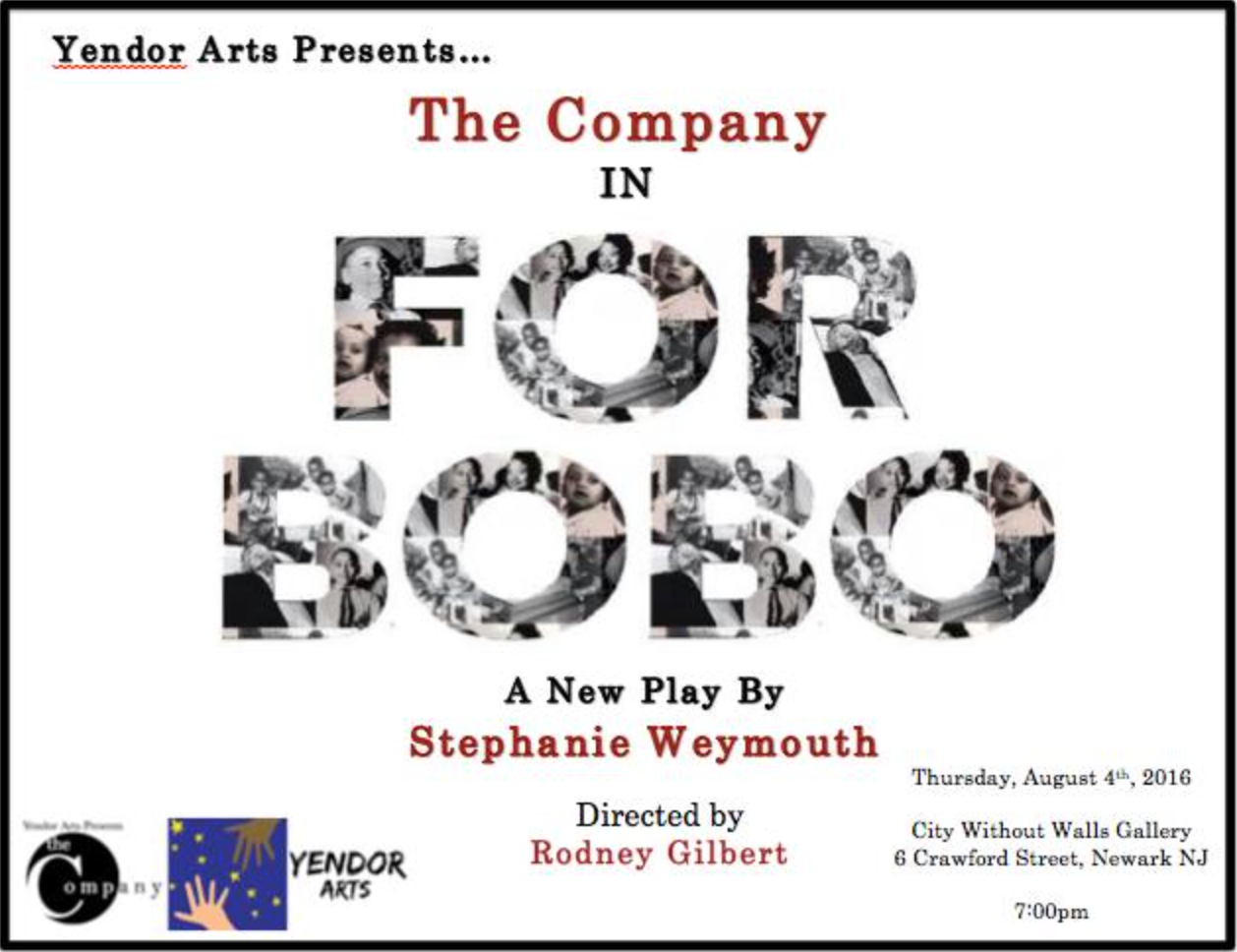 Yendor Arts The Company presents "For Bobo" by Stephanie Weymouth directed by Rodney Gilbert