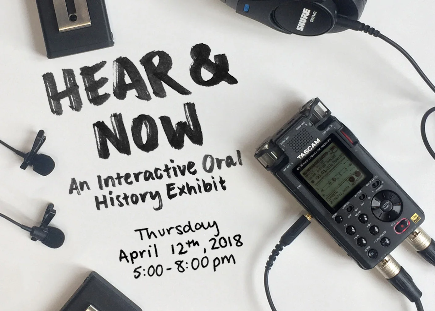 Apr. 12 | HEAR & NOW: An Interactive Oral History Exhibit