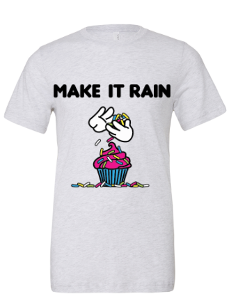Make It Rain