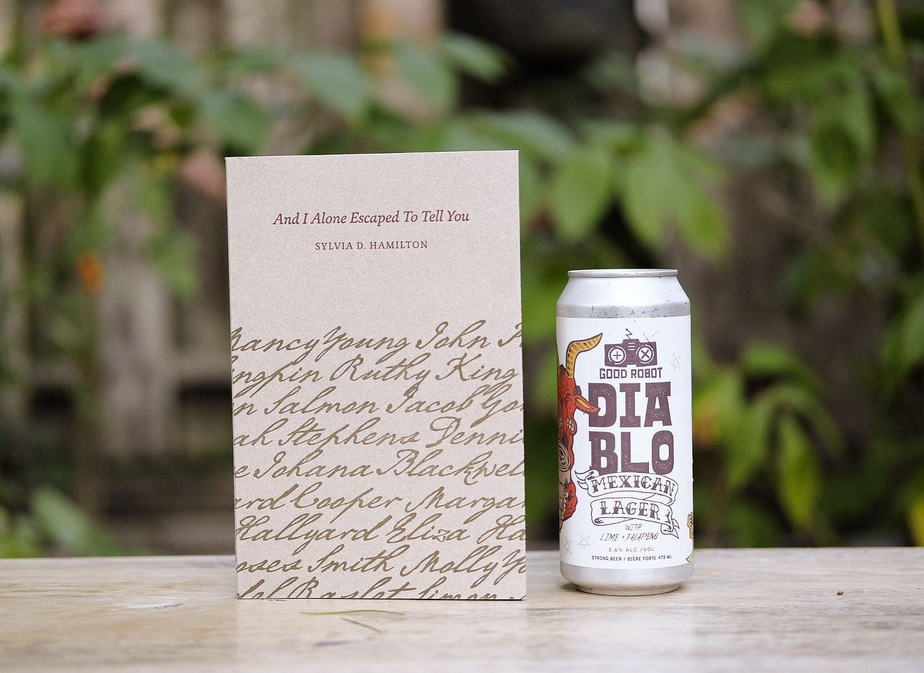 Today we&rsquo;re kicking it to the other coast with &ldquo;And I Alone Escaped to Tell You&rdquo; by Sylvia D. Hamilton, and Diablo mexican lager by Halifax&rsquo;s Good Robot Brewing. 

Hamilton is a Nova Scotian filmmaker and writer whose poetry c