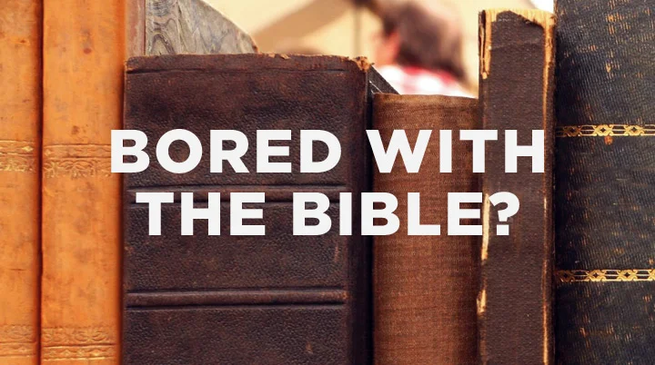 Bored with the Bible.jpg