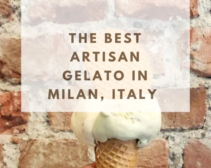 The Best Artisan Gelato in Milan, Italy