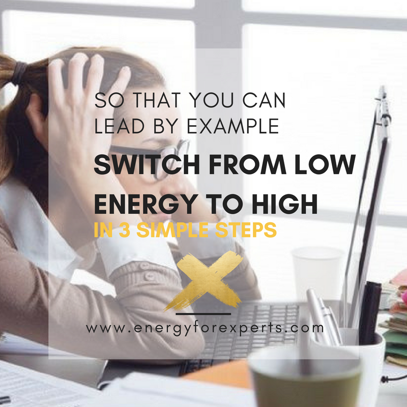 How To Set Your Energy From "Low" To "High" In 3 Simple Steps