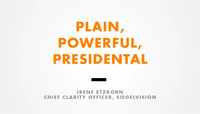 Plain, Powerful, Presidential