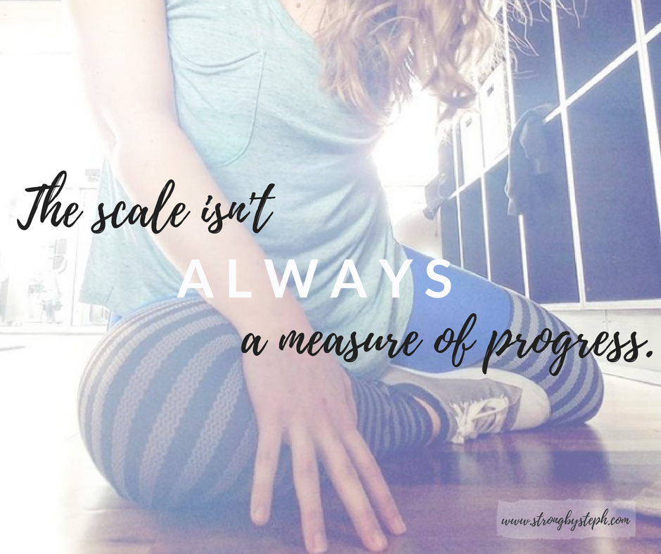 the scale isn't always a measure of progress.png