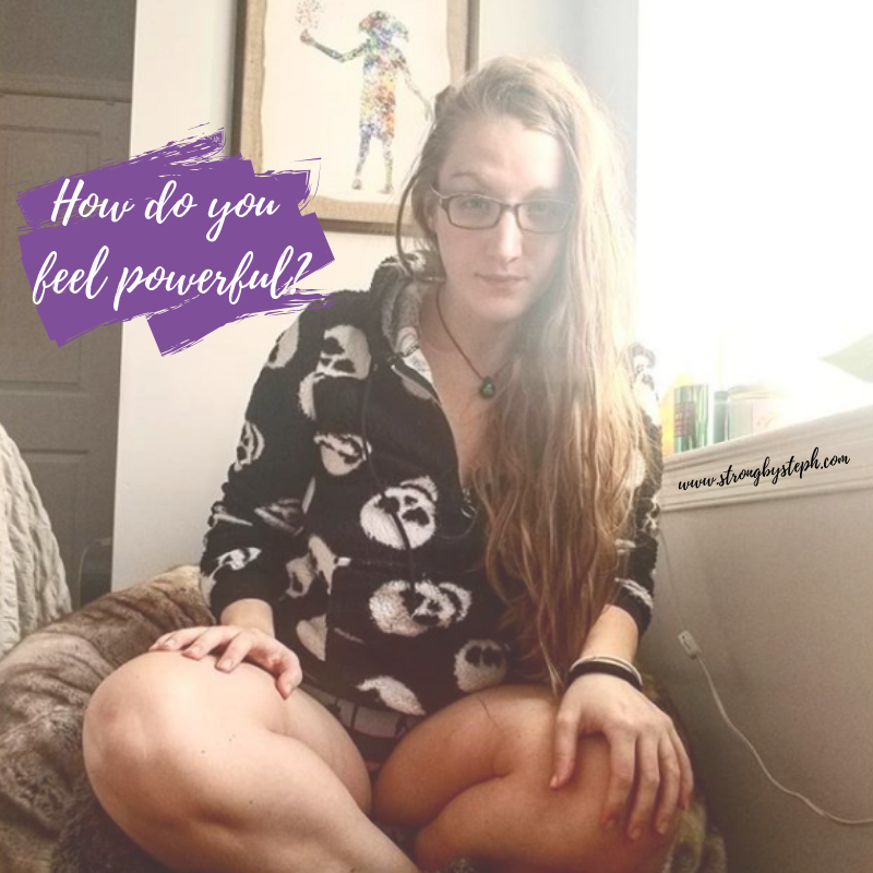 How Do You Feel Powerful?