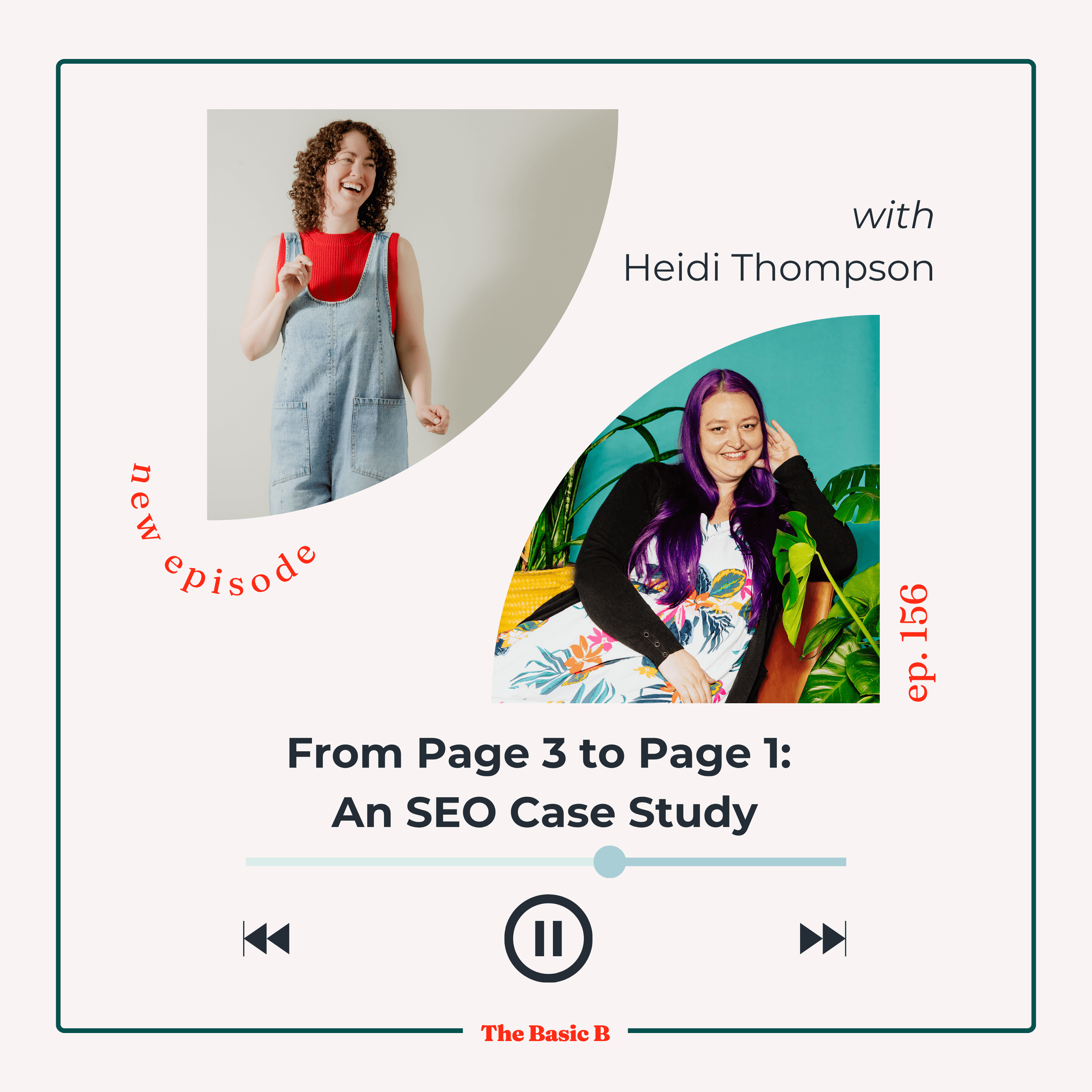 From Page 3 to Page 1: An SEO Case Study w/ Heidi Thompson