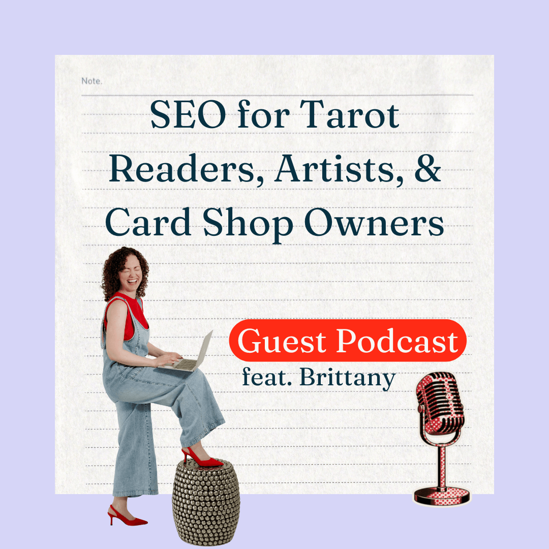 SEO for Tarot Readers, Artists, &amp; Card Shop Owners