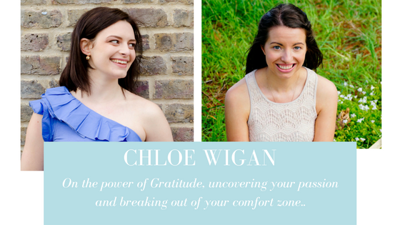 Discovering the power of gratitude - Interview with Chloe Wigan 