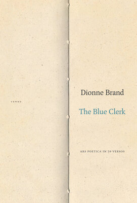 The Blue Clerk , by Dionne Brand