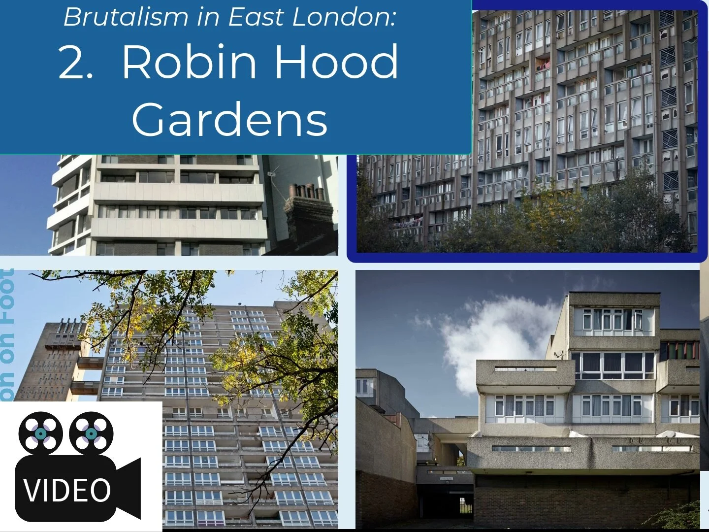 Brutalism in East London: 2. Robin Hood Gardens