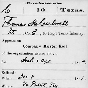Pvt. Thomas Culwell, Co. E, 10th TX Infantry, CSA