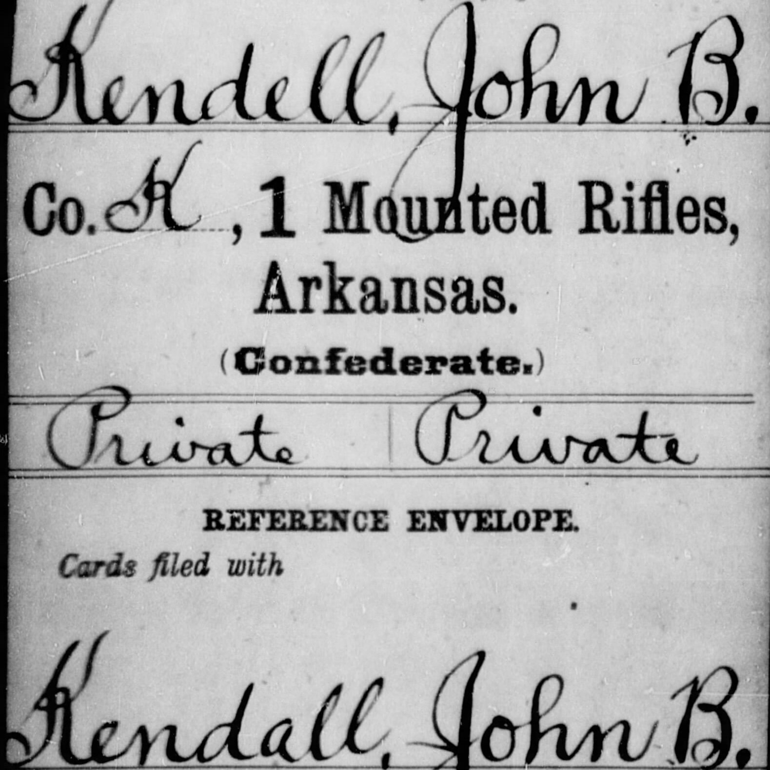 Pvt. John B. Kendall, Co. K, 1st AR Mounted Rifles, CSA