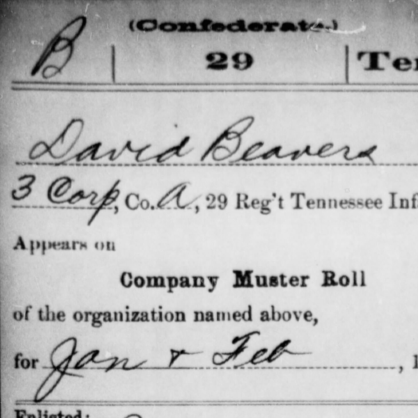 Cpl. David Beavers, Co. A, 29th TN Infantry, CSA