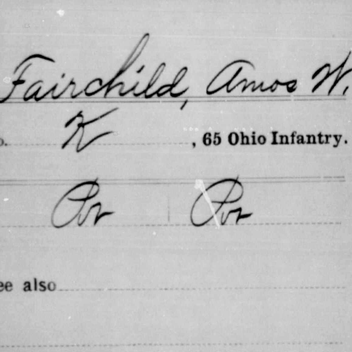 Pvt. Amos W. Fairchild, Co. K, 65th OH Infantry, USA