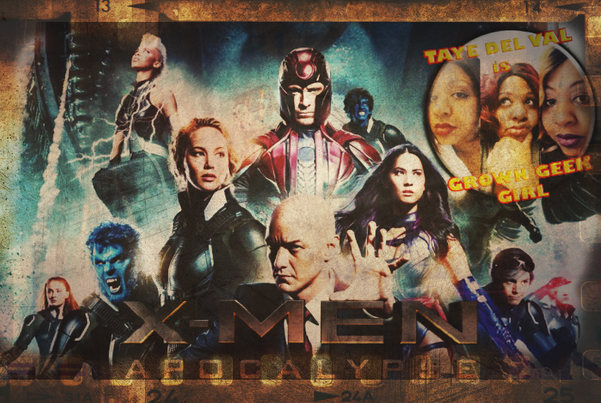 The Grown Geek Girl reviews X-Men: Apocalypse — The After Movie Diner